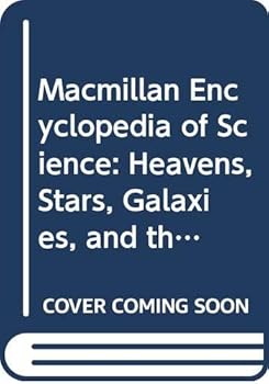 Hardcover Macmillan Encyclopedia of Science: Heavens, Stars, Galaxies, and the Solar System Book