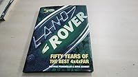 Land Rover: Fifty Years Of The Best 4x4x Far 3980583201 Book Cover