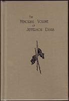 The Memorial Volume of Jefferson Davis 0873771702 Book Cover
