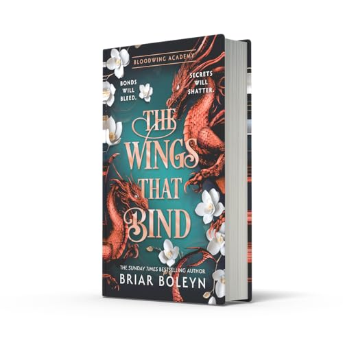 Image of The Wings That Bind: The BRAND-NEW INSTALMENT and hottest, MUST-READ dark academia, enemies-to-lovers fantasy romance, with dragons and vampires, for 2026!: Book 3 (Bloodwing Academy)
