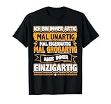 Ich bin immer artig großartig einzigartig witzig
