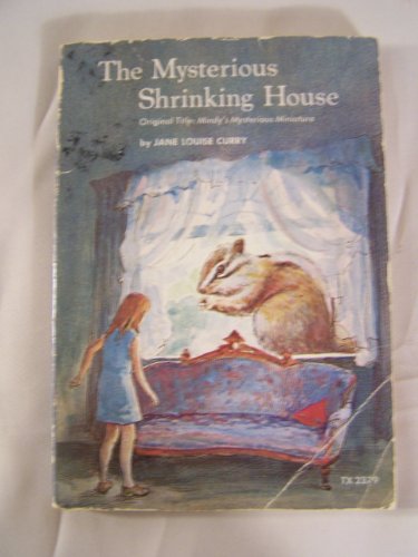 The Mysterious Shrinking House B000GSFNMQ Book Cover
