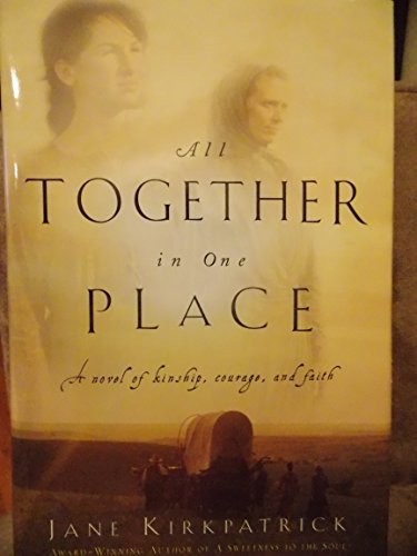 All Together in One Place (Kinship and Courage ... 0739409301 Book Cover