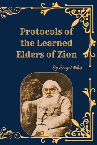 The (Original) Protocols of the Learned Elders of Zion: A