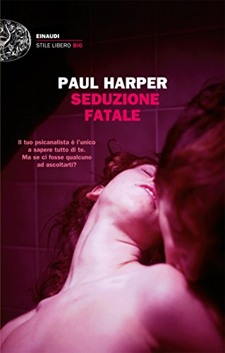 Paul Harper – Seduzione fatale (2011)