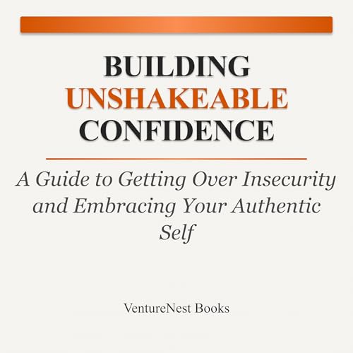 Building Unshakeable Confidence Audiolibro Por VentureNest Books arte de portada