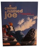 A Camel Named Joe...illustrated Story of an American Pop Icon 0966500601 Book Cover