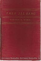 They all sang: From Tony Pastor to Rudy Vallée B001VSWLE8 Book Cover