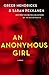 An Anonymous Girl: A Novel