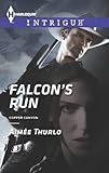 Falcon's Run: A Strong Silent Lawman Suspense Romance (Copper Canyon Book 4)