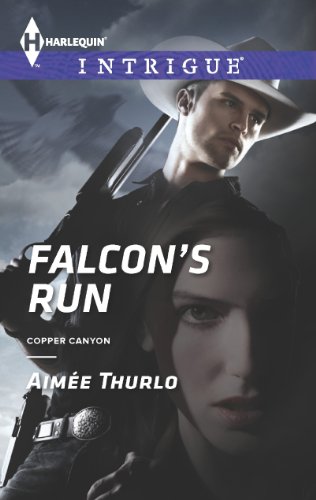 Falcon's Run: A Strong Silent Lawman Suspense Romance (Copper Canyon Book 4)