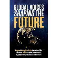 Global Voices Shaping the Future