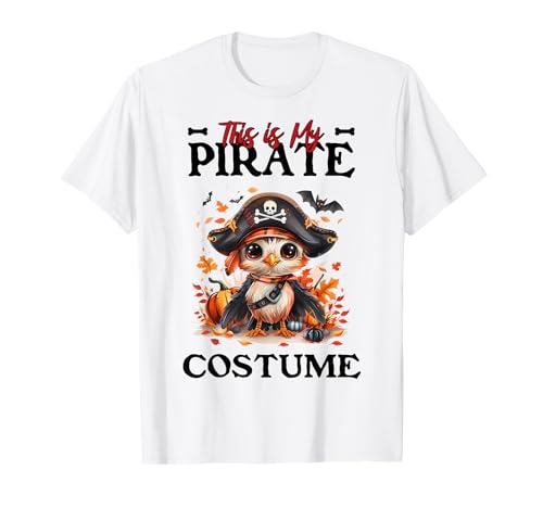 This is My Pirate Costume Bird Halloween Pirate Halloween Camiseta