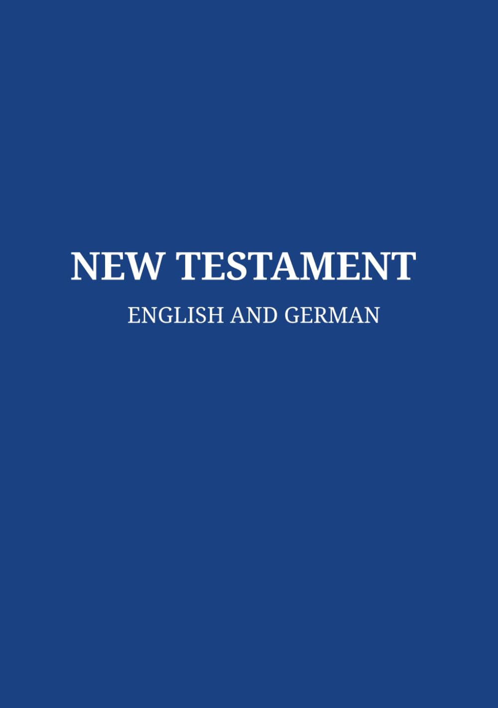 New Testament　English and German: bilingual bible