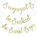 Engagement Party Banners Glitter Gold Letters He Asked She Said Yes Garland for Wedding Engagement Party Hen Party Bridal Shower Bachelorette Party Favor Party Decoration Supplies (Gold)