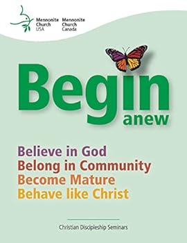 Paperback Begin Anew: Christian Discipleship Seminars Book