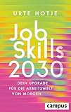 JobSkills 2030: Dein Upgrade für die Arbeitswelt von morgen