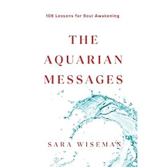 The Aquarian Messages Audiobook By Sara Wiseman cover art
