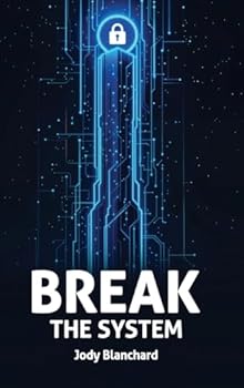 Hardcover Break the System Book