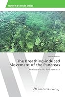 The Breathing-Induced Movement of the Pancreas 3639866126 Book Cover