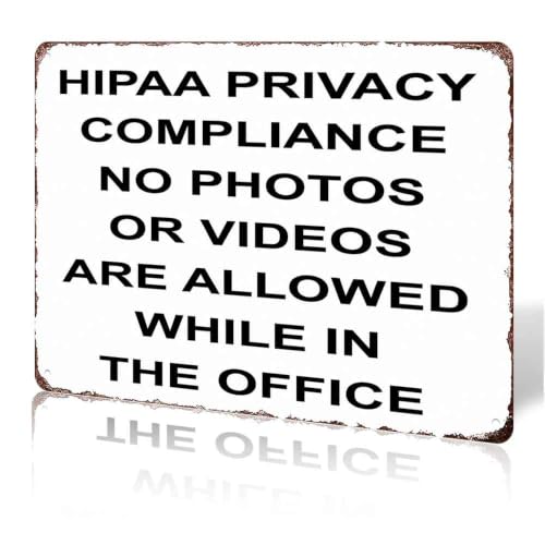 12 X 8 In Aluminum Hipaa Privacy Compliance No Photos Sign