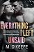 Everything I Left Unsaid: A Novel