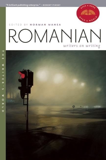 Romanian Writers on Writing (The Writer's World)