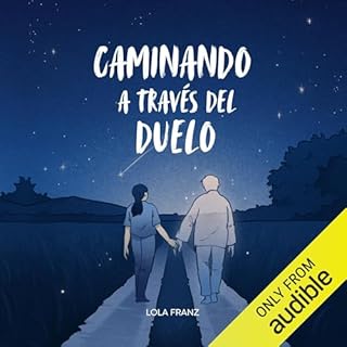 Caminando a trav&eacute;s del duelo cover art