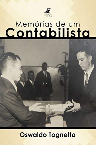 Memórias de um contabilista - Oswaldo Tognetta