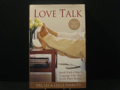 Cover of Love Talk: Speak Each Other's Language Like You Never Have Before