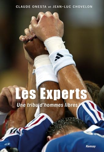 Les experts: Une tribu d'hommes libres