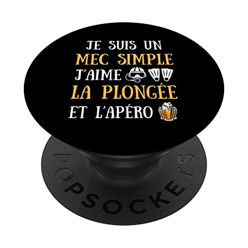 Mec simple plongée apéro homme humour plongeur idée cadeau PopSockets PopGrip Interchangeable