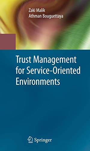 Trust Management For Service-Oriented Environments view 2
