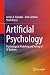 Artificial Psychology: Psychological Modeling and Testing of AI Systems