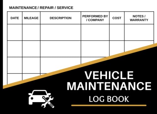 Car Maintenance Log Book: Vehicle Maintenance Log Book - Repair And Service Record Book for Cars, Trucks & Motorcycles - Small Size 8.25' x 6'