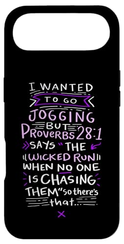 Funny Saying - I Wanted To Go Jogging But Proverbs 28:1 �X�}�z�P�[�X iPhone Air �p