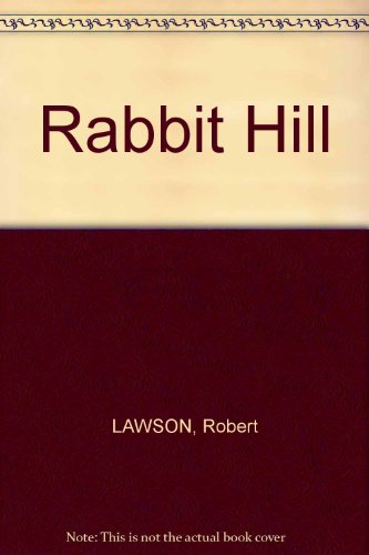 Rabbit Hill B000I8Y8UC Book Cover