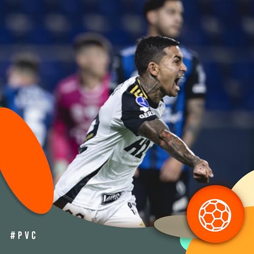 Na Prancheta do PVC - Empate com o Independiente del Valle deixa o Atlético perto da classificação para a final da Sul-Americana