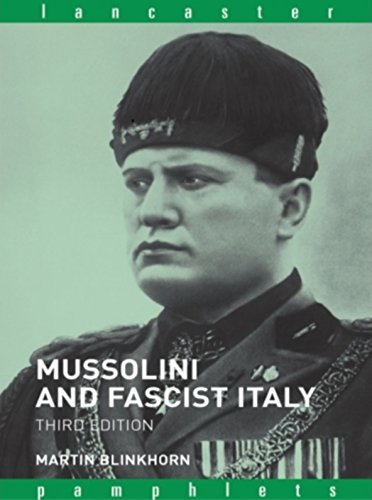 Mussolini and Fascist Italy (Lancaster Pamphlets)