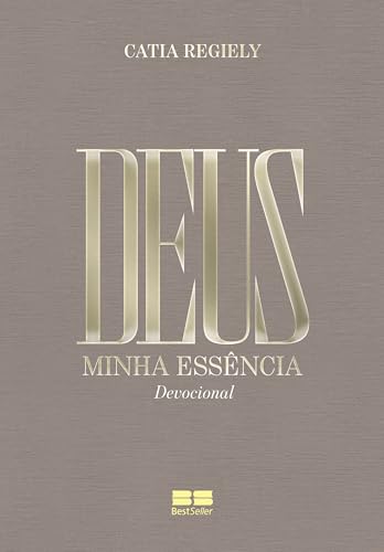 Deus: Minha essência 2026