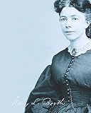 Mary L. Booth: The Story of an Extraordinary 19th-Century Woman