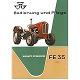  Massey Ferguson FE35 3 Zylinder Motor 3-A-1523 -Traktor Betriebsanleitung