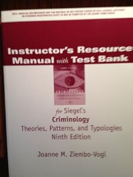 Paperback Instructor's Resource Manual with Test Bank for Siegel's Criminology Book