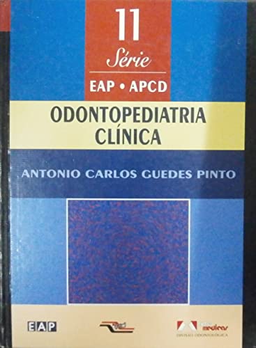 Odontopediatria Clínica - Livro 11
