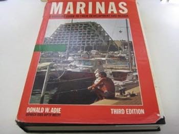 Hardcover Marinas: A Working Guide to Their Development and Design Book