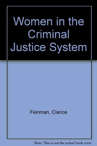 Women in the criminal justice system 0030525667 Book Cover
