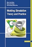  Molding Simulation: Theory and Practice (English Edition)