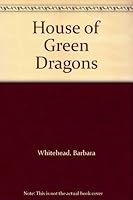 House of Green Dragons 0722145543 Book Cover