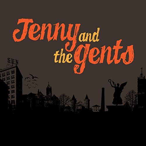 Jenny and the Gents [Explicit]