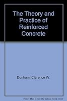 The Theory and Practice of Reinforced Concrete B0010KLEO0 Book Cover
